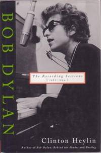 BOB DYLAN: THE RECORDING SESSIONS, 1960-1994 BOB DYLAN: THE RECORDING SESSIONS, 1960-1994
