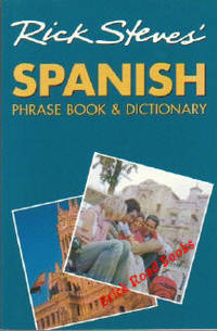 Rick Steves' Spanish Phrase Book and Dictionary