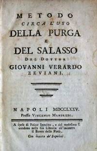 METODO CIRCA L'Uso DELLA PURGA E DEL SALASSO Del Dottor Giovanni Verardo Zeviani