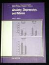 Anxiety, Depression, and Mania (Animal Models of Psychiatric Disorders - Vol 3)