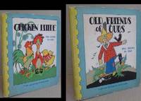 Chicken Little and Old Friends of Ours ( Two Books in One) Chicken Little and Old Friends of Ours ( Two Books in One)