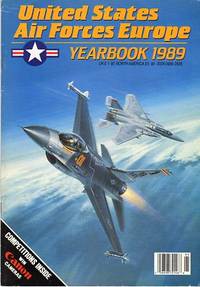 United States Air Force Europe Yearbook 1989 United States Air Force Europe Yearbook 1989