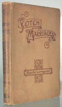 Scotch Marriages, Regular and Irregular