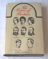 The Races Of Britain A Contribution to the Anthropology of Western Europe