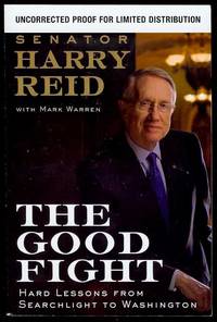 The Good Fight: Hard Lessons from Searchlight to Washington