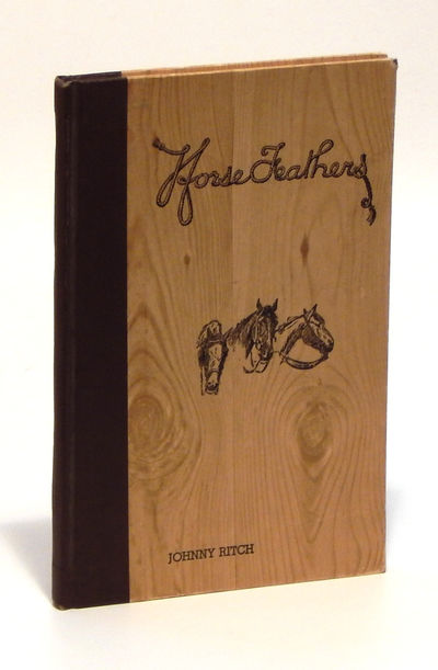 Image for Horsefeathers Being a Jumble of Mediocre Verse by an Old Man on the Fringe of Dotage