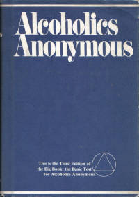Alcoholics Anonymous Third Edition Fifteenth Printing Alcoholics Anonymous Third Edition Fifteenth Printing