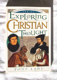 Exploring Christian Thought Nelson's Christian Cornerstone Series Exploring Christian Thought Nelson's Christian Cornerstone Series