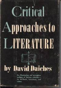 Critical Approaches to Literature Critical Approaches to Literature