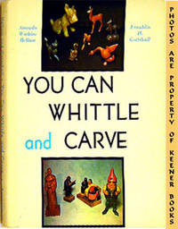 You Can Whittle And Carve