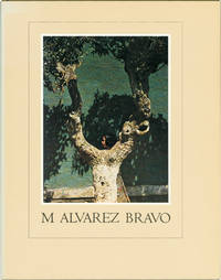 M Alvarez Bravo (First Edition)