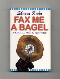 Fax Me a Bagel  - 1st Edition/1st Printing