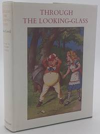 Through the Looking Glass and what Alice found there.