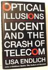 Optical Illusions: Lucent and the Crash of Telecom