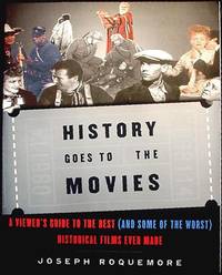 History Goes to the Movies History Goes to the Movies