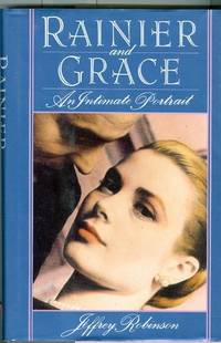 Rainier and Grace:  An Intimate Biography