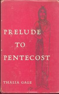 Prelude to Pentecost Prelude to Pentecost