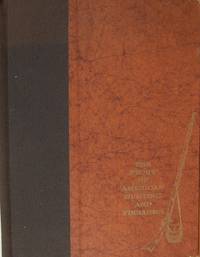 The Story Of American Hunting And Firearms, By The Editors Of Outdoor Life, With Paintings By Ralph Crosby Smith, Drawings By Nicholas Eggenhofer And Ray Pioch The Story Of American Hunting And Firearms, By The Editors Of Outdoor Life, With Paintings By Ralph Crosby Smith, Drawings By Nicholas Eggenhofer And Ray Pioch
