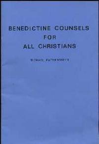 Benedictine Counsels for All Christians