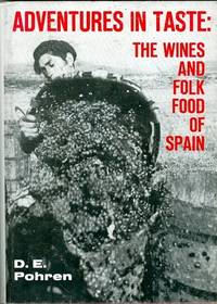 Adventures in Taste:  The wines and folk food of Spain