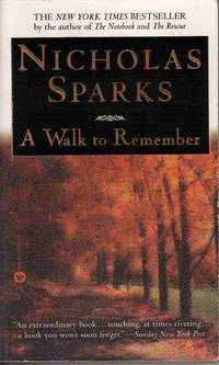 A WALK TO REMEMBER A WALK TO REMEMBER