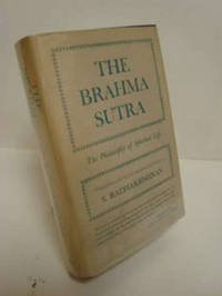 The Brahma Sutra: The Philosophy of Spiritual Life The Brahma Sutra: The Philosophy of Spiritual Life