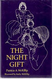 The Night Gift ---by Patricia A McKillip
