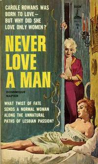 Never Love A Man (First Edition)
