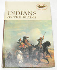 Indians Of The Plains Indians Of The Plains