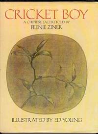CRICKET BOY A Chinese Tale Retold by