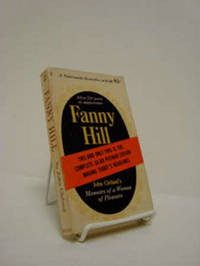 Fanny Hill Or, Memoirs of a Woman of Pleasure Fanny Hill Or, Memoirs of a Woman of Pleasure