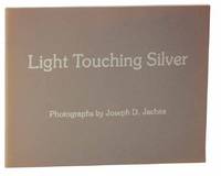 Light Touching Silver: Photographs by Joseph D. Jachna