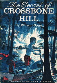 THE SECRET OF CROSSBONE HILL THE SECRET OF CROSSBONE HILL
