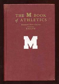 The M Book of Athletics Mississippi State College: September 1930 to June 1947
