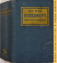 The Wise Fishermen's Encyclopedia The Wise Fishermen's Encyclopedia