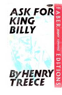 Ask for King Billy ---by Henry Treece Ask for King Billy ---by Henry Treece