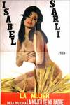 La Mujer. De La Pelicula "La Mujer De Mi Padre". Isabel Sarli