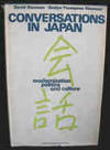 Conversations In Japan : Modernization, Politics and Culture
