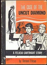 The Case of the Uncut Diamond (A Felicia Cartright Story)