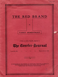 The Red Brand . . . A Series of Articles Originally Appearing in the Courier-Journal, Louisville, Ky., March 24-31, 1929: An Exposition of the Methods of Propaganda Employed in Behalf of the Militaristic Programme and Against Social Welfare, World Peace and Religious Organizations