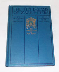 Ten Dreams of Zach Peters and the Declaration of Independence, The Constitution of the U.S., The Constitution of New Jersey Ten Dreams of Zach Peters and the Declaration of Independence, The Constitution of the U.S., The Constitution of New Jersey