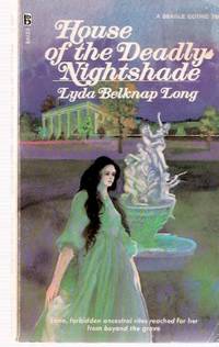 House of the Deadly Nightshade ---a Beagle Gothic House of the Deadly Nightshade ---a Beagle Gothic