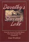 Dorothy's Stormy Lake: From the Journal of Dorothy Brown, Years 19