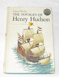The Voyages Of Henry Hudson The Voyages Of Henry Hudson
