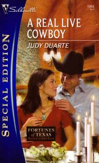A Real Live Cowboy (Silhouette Special Edition #1964)