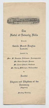 [Program]: "Rhymes and Rhythms of the Rommany (Gypsies)," The Hotel at Beverly Hills Presents Estelle Heartt Dreyfus Contralto...in Recital
