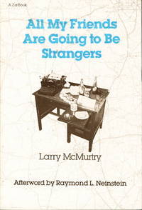 ALL MY FRIENDS ARE GOING TO BE STRANGERS