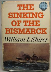 The Sinking of the Bismarck