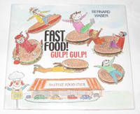 Fast Food! Gulp! Gulp!