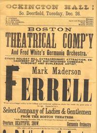 OCKINGTON HALL!  SO. DEERFIELD...DEC. 26...BOSTON THEATRICAL COMPANY AND FRED WHITE'S GERMANIA ORCHESTRA...HOLIDAY BILL